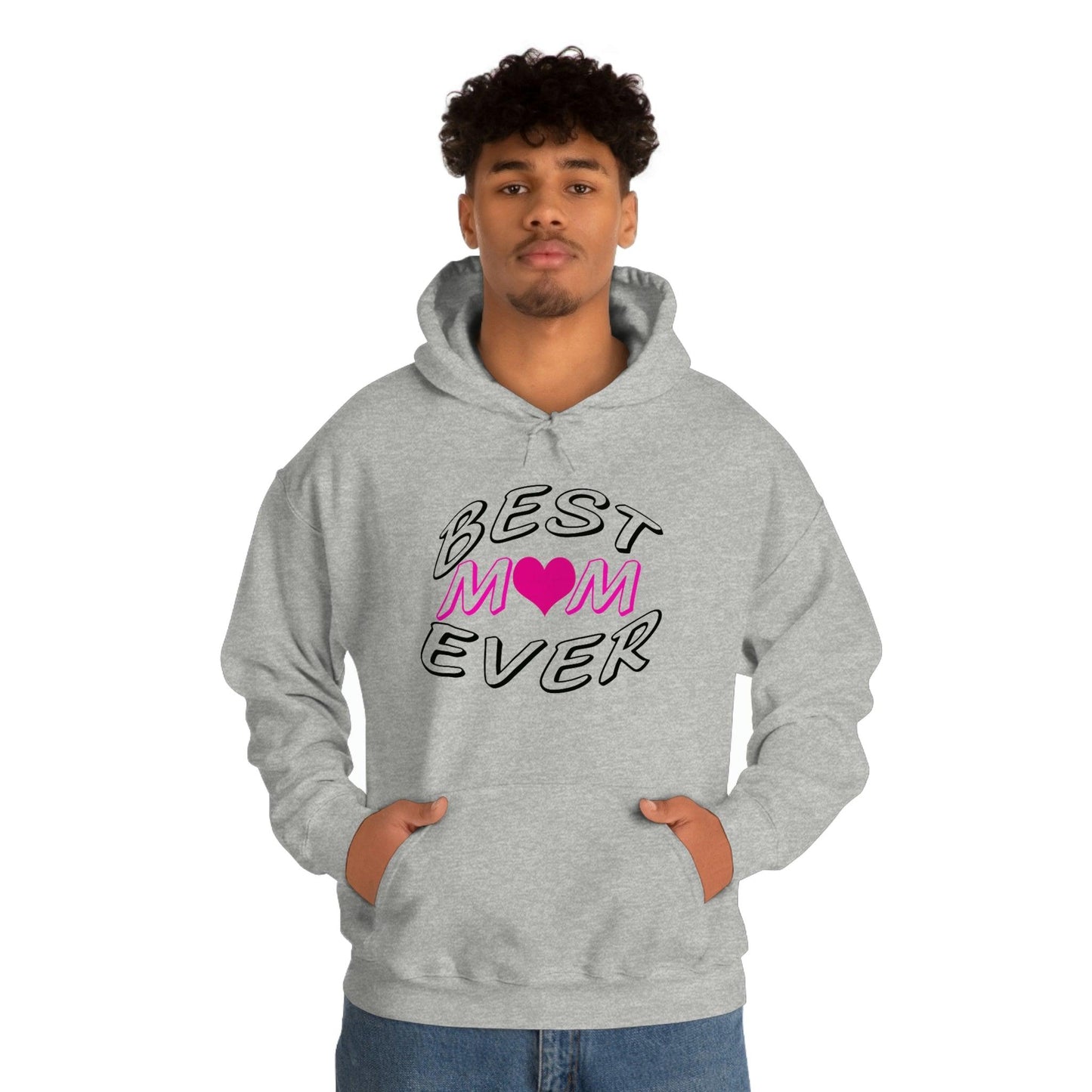 Best Mom Ever Hooded Sweatshirt