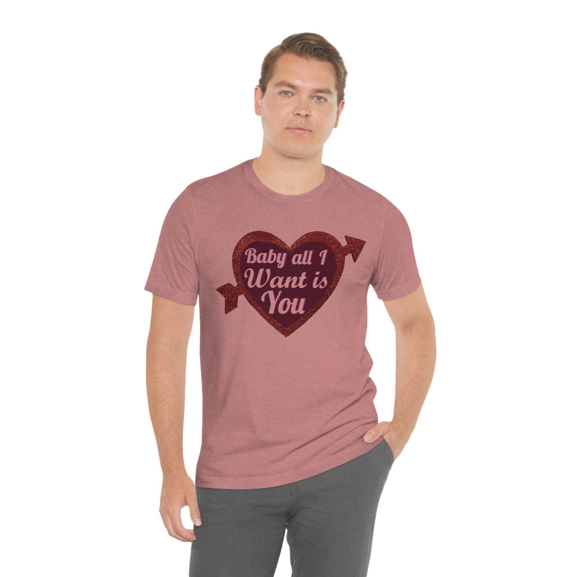 Baby all I want is You Tee - Giftsmojo