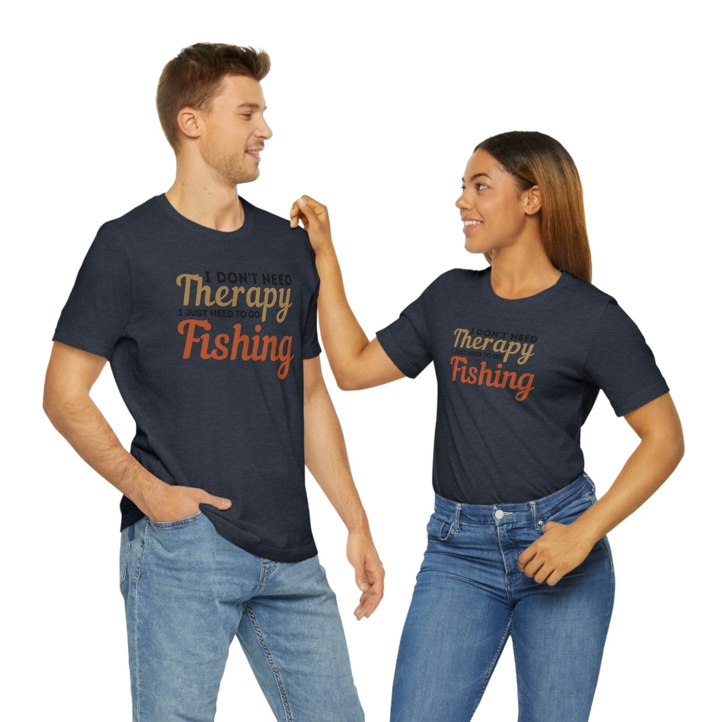 I don't need therapy I just need to go Fishing, fishing shirt, dad shirt, dad gift, gift for outdoor lover, fishing gift nature lover shirt - Giftsmojo