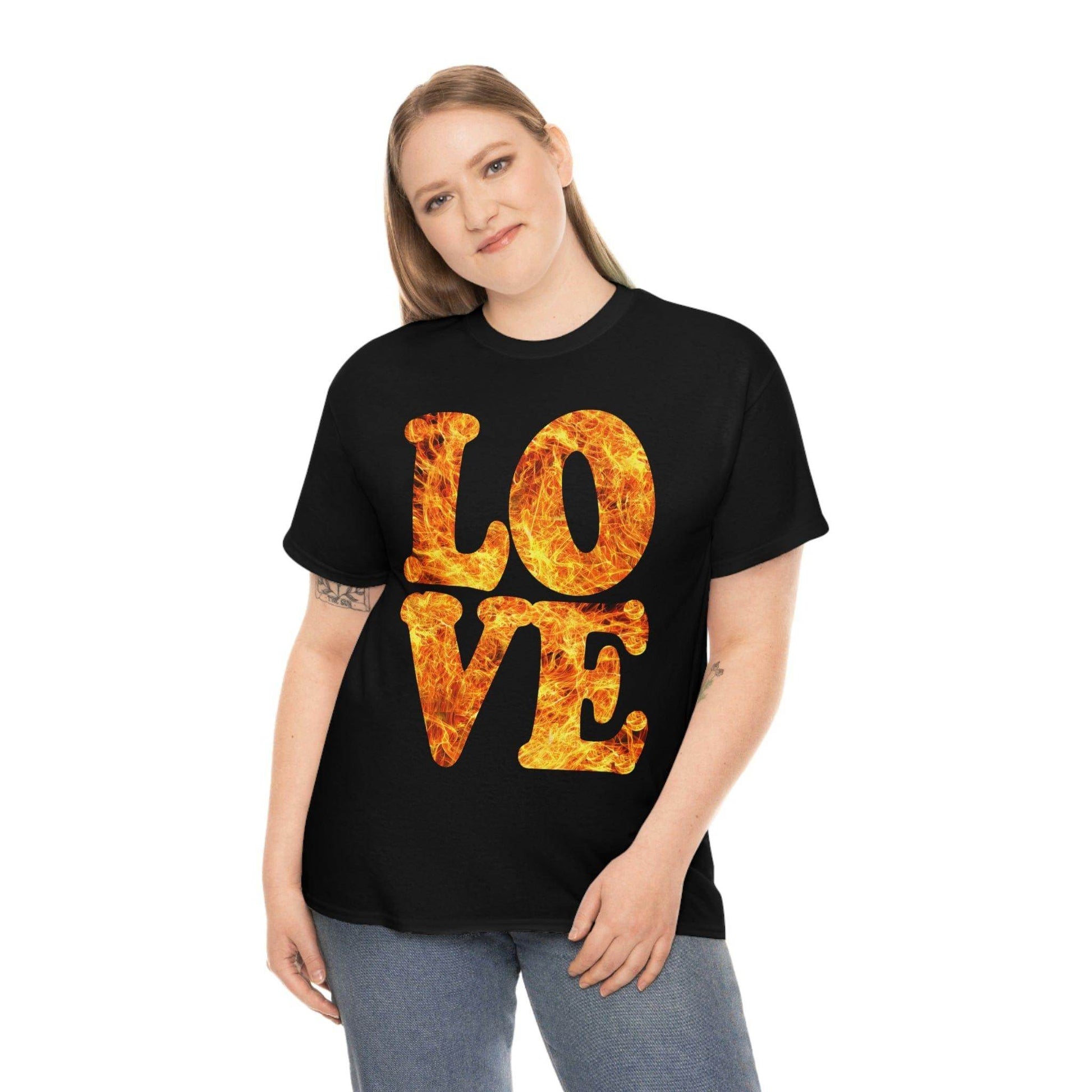 love fire big Tee - Giftsmojo