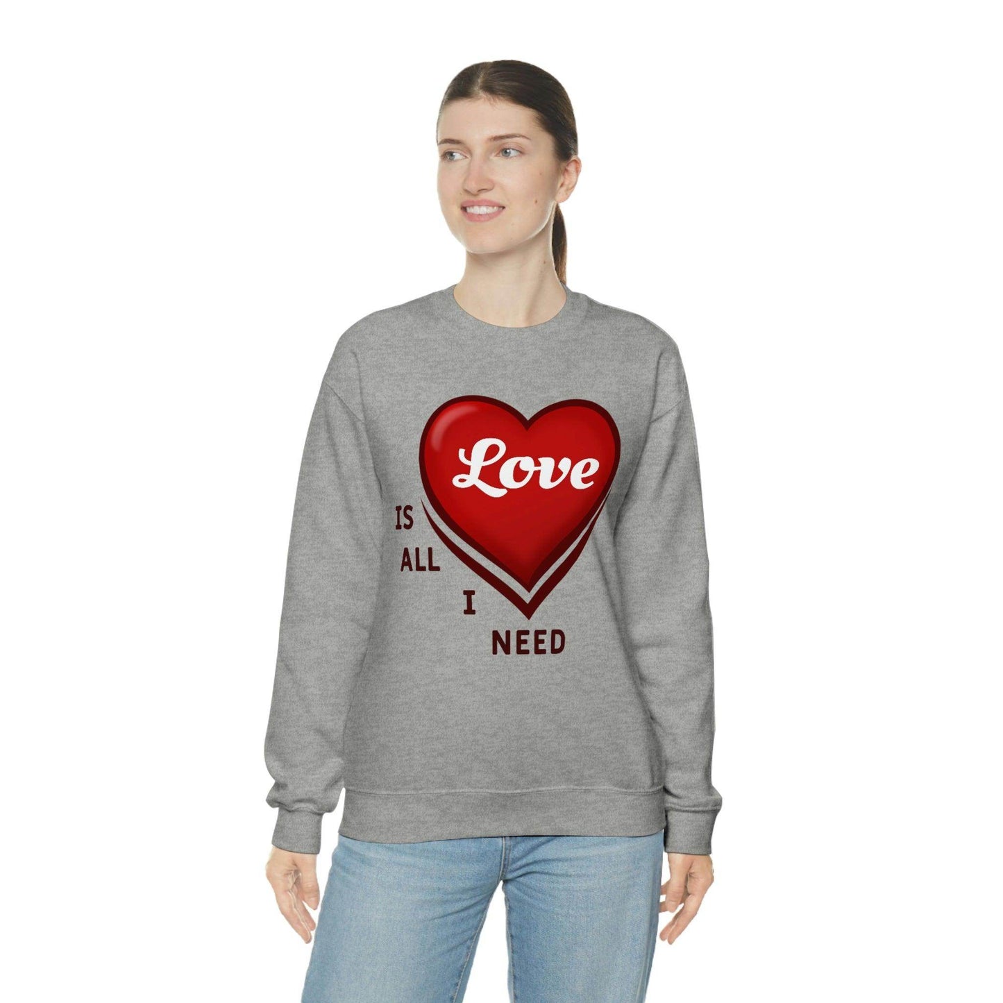love is all I Need Sweatshirt - Giftsmojo