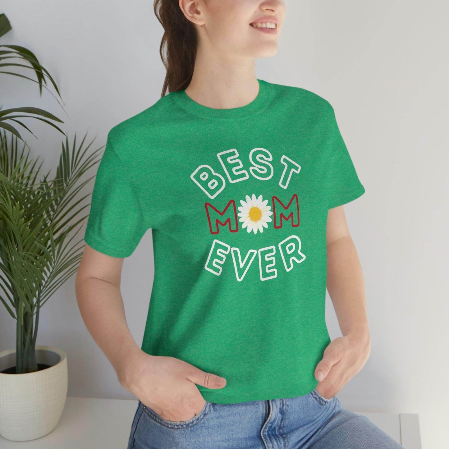 Best Mom Ever Shirt, Mothers day shirt, gift for mom, Mom birthday gift, Mothers day t shirts, Mothers shirts, Best mothers day gifta - Giftsmojo