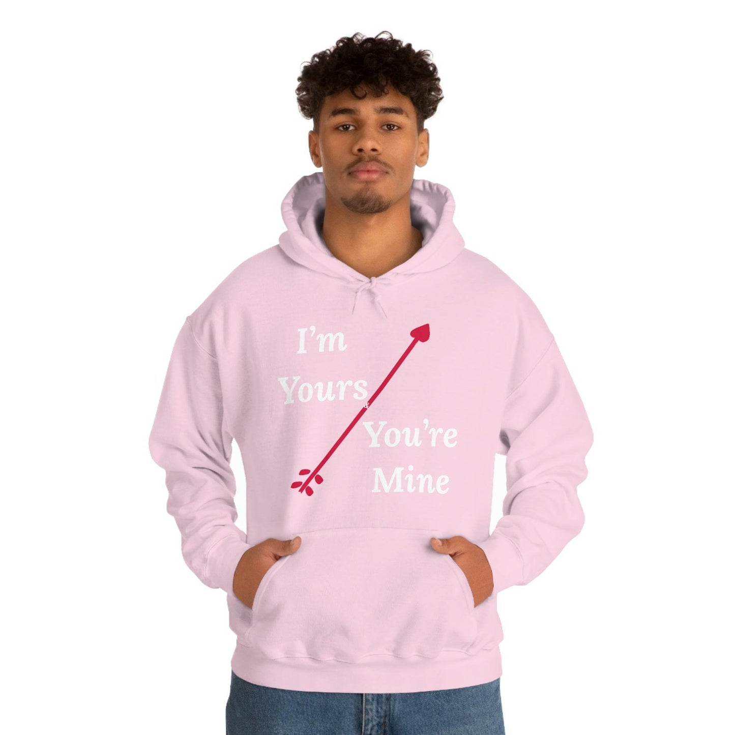 I'm Yours and You're Mine Hooded Sweatshirt - Giftsmojo
