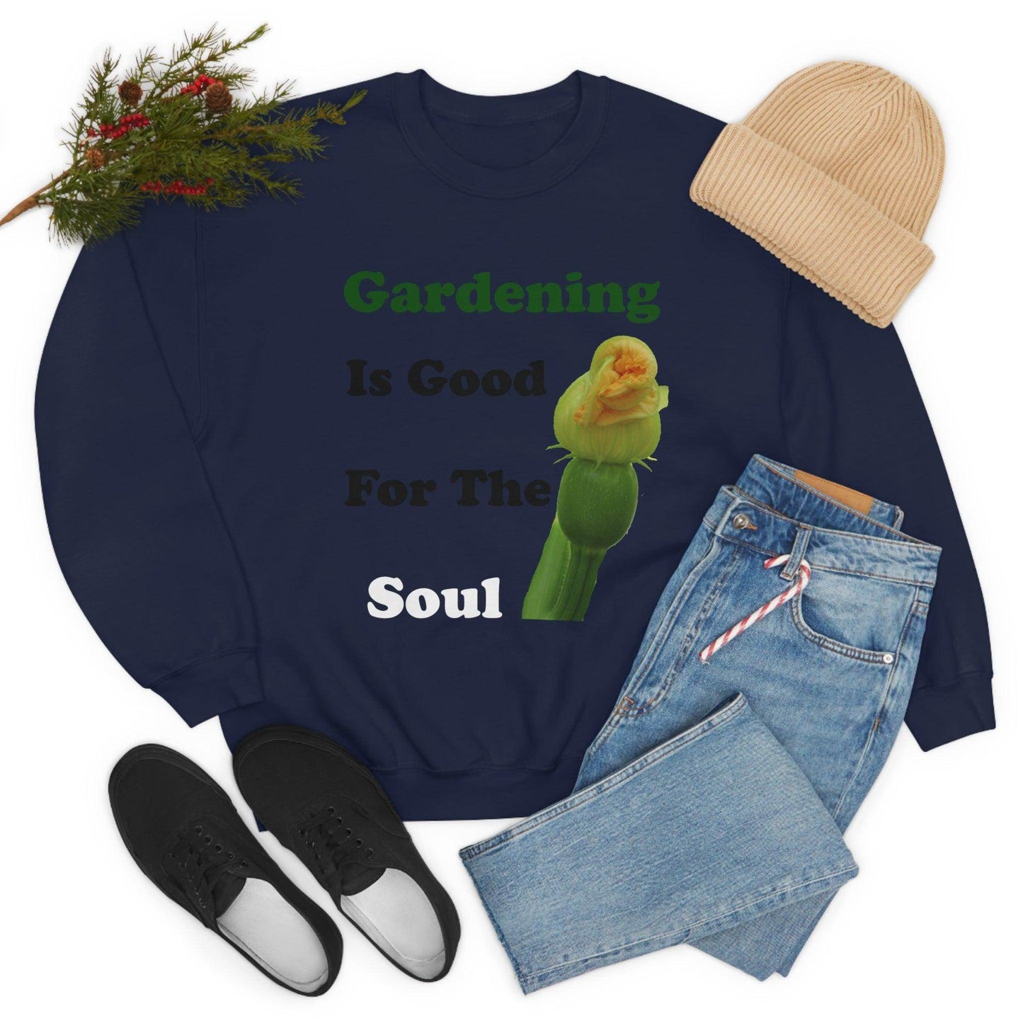 Gardening is good for the soul Sweatshirt - Giftsmojo