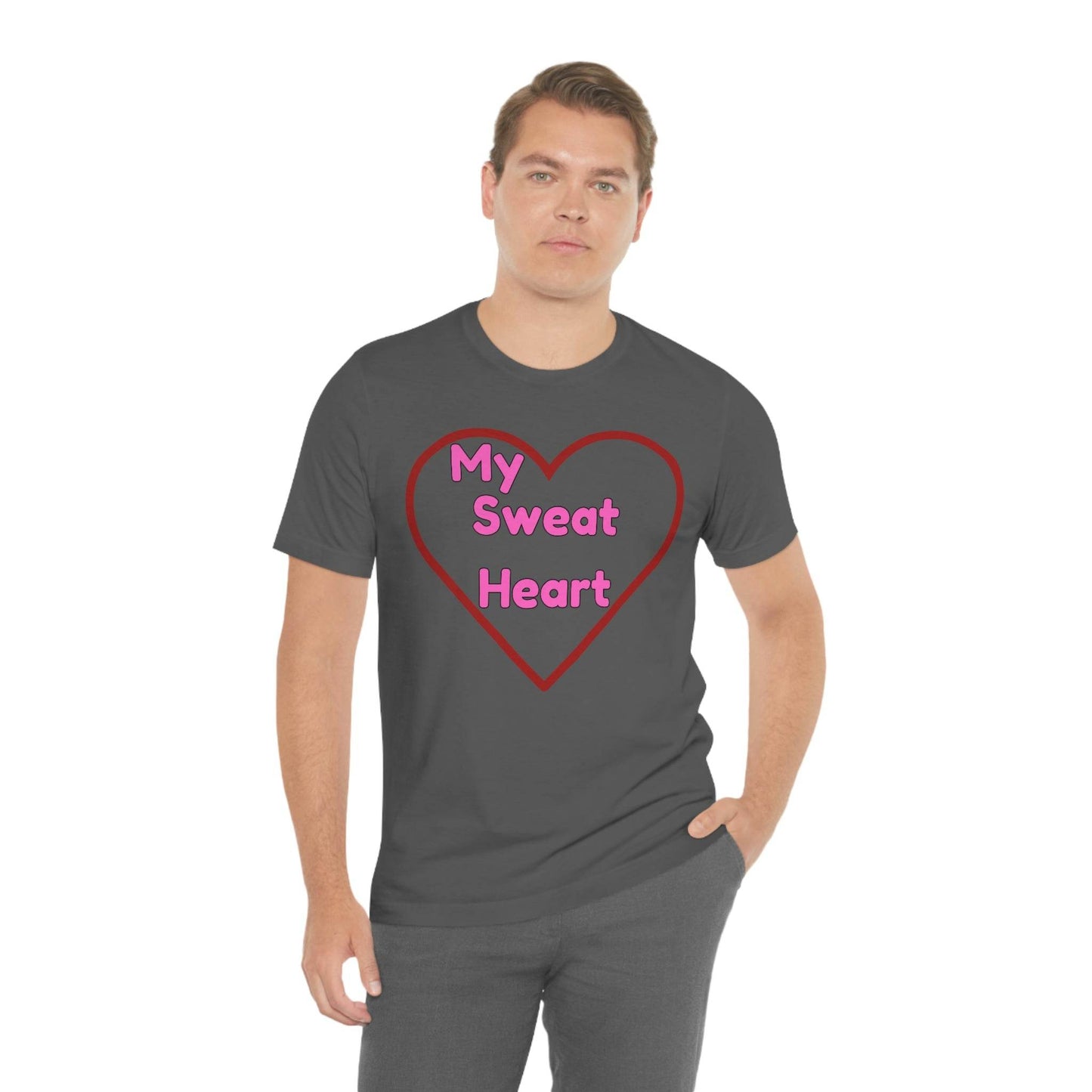 My Sweat Heart - Love shirt - Gift for wife - Gift for Husband - Gift for Girlfriend and Boyfriend - Giftsmojo
