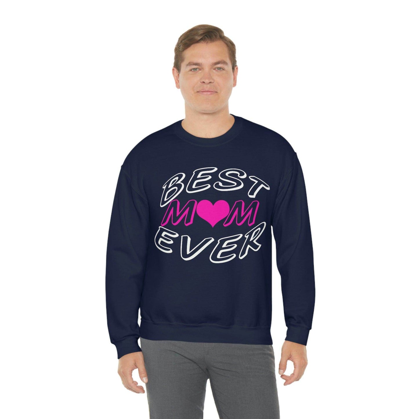Best Mom Ever Sweatshirt - Giftsmojo