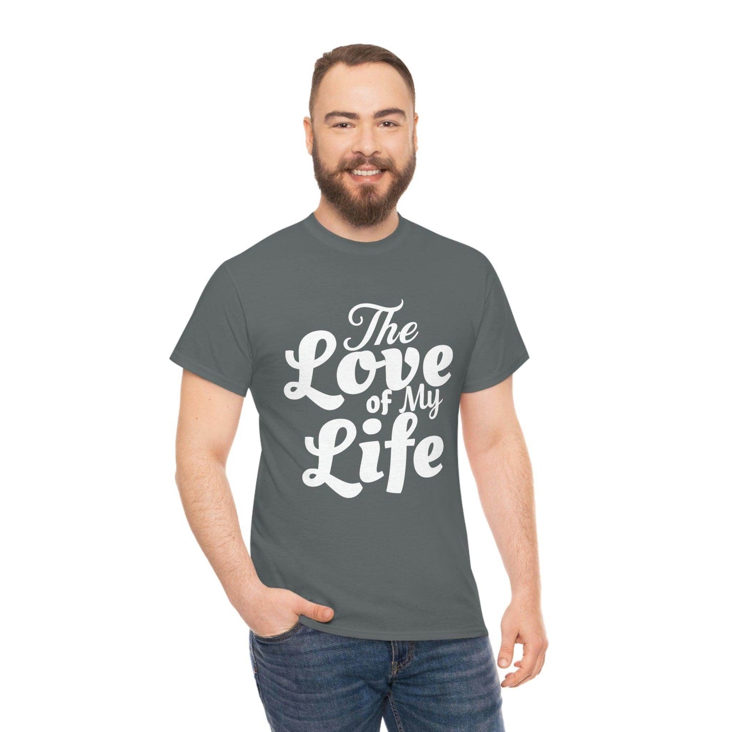 The Love of My Life shirt - Giftsmojo