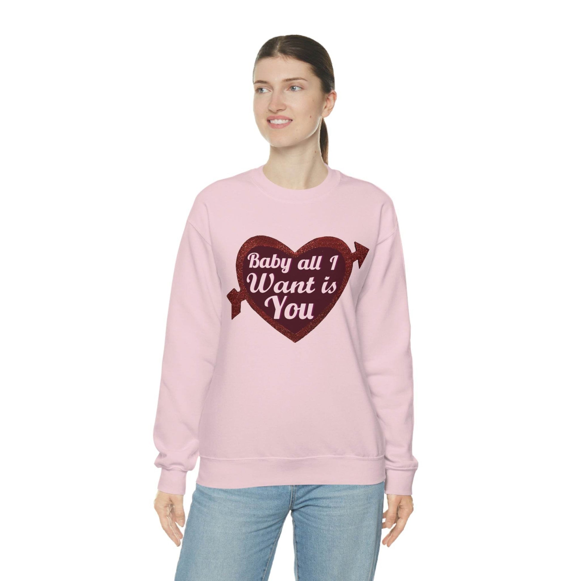 Baby all I want is You Sweatshirt - Giftsmojo