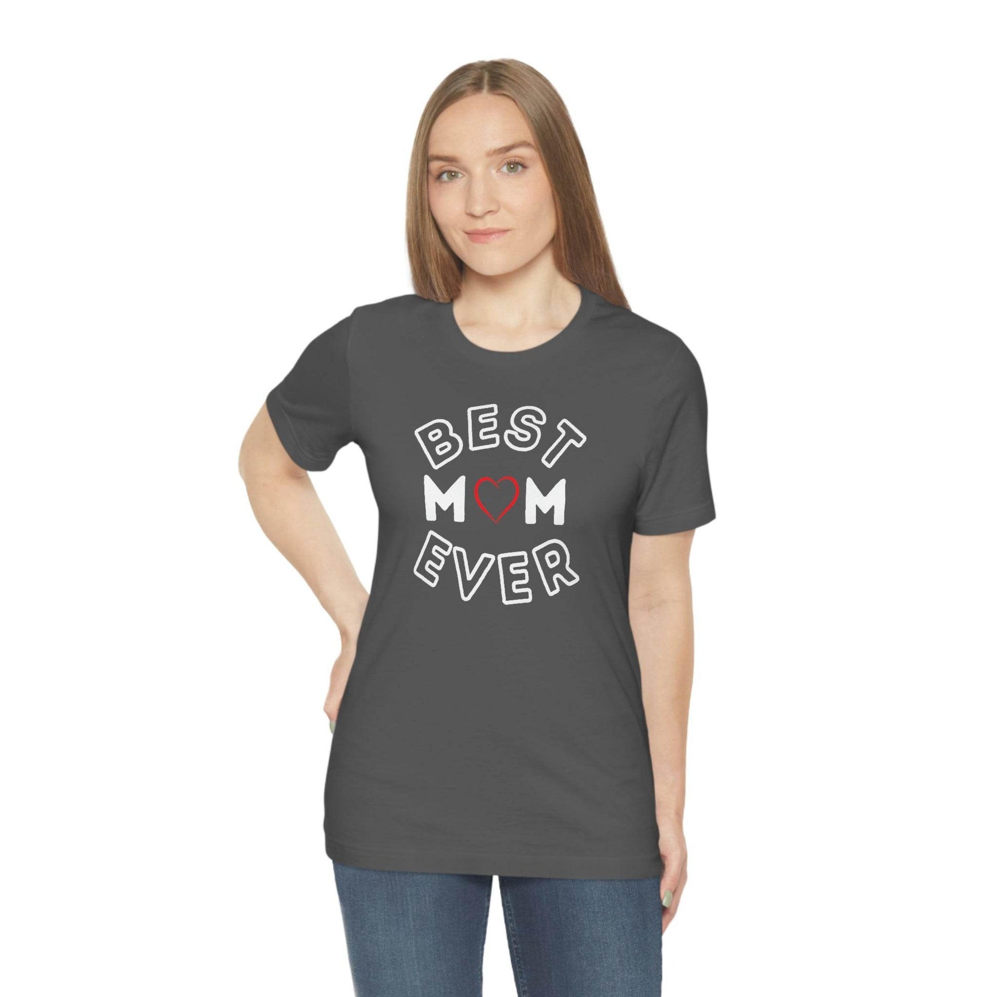 Best Mom Ever Shirt, Mothers day shirt, gift for mom, Mom birthday gift, Mothers day t shirts, Mothers shirts, Best mothers day gifta - Giftsmojo