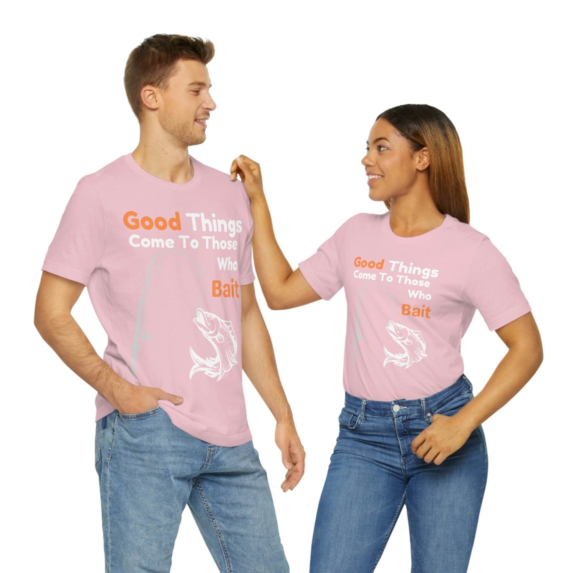 Good things come to those who bait - Cool mens fishing shirt - Giftsmojo