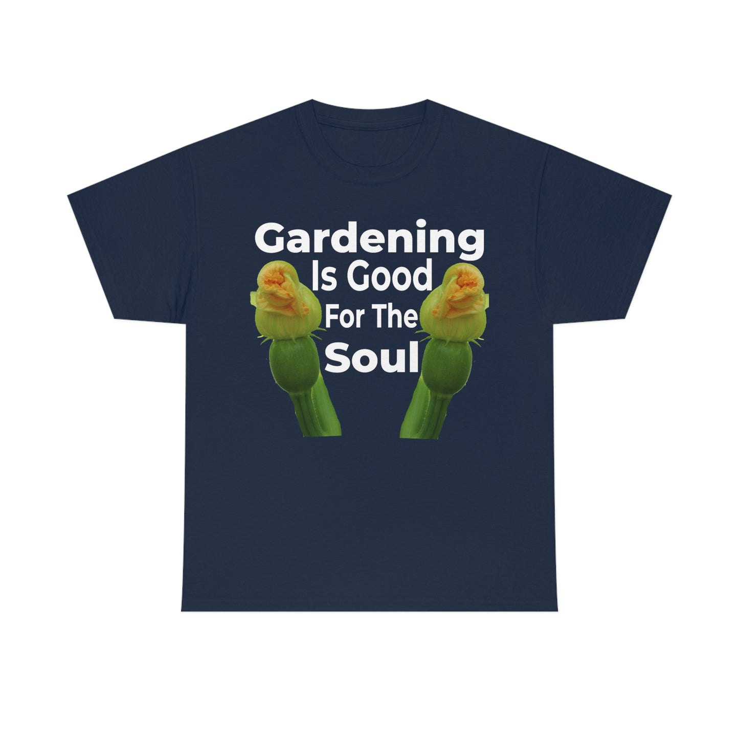 Gardening is good for the soul Tee