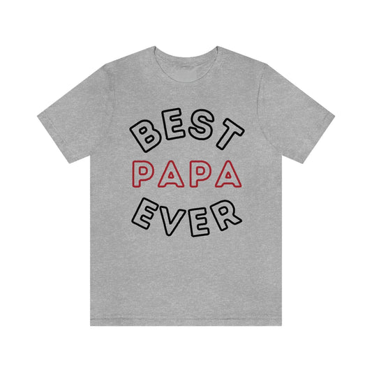 Dad Gift - Best Dad Gift - Best Papa Ever Shirt - Dad Shirt - Funny Fathers Gift - Husband Gift - Funny Dad Tshirt - Dad Birthday Gift - Giftsmojo
