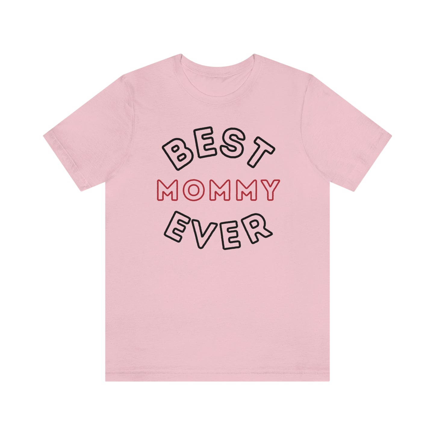 Best Mom Ever Shirt, Mothers day shirt, gift for mom, Mom birthday gift, Mothers day t shirts, Mothers shirts, Best mothers day gifta