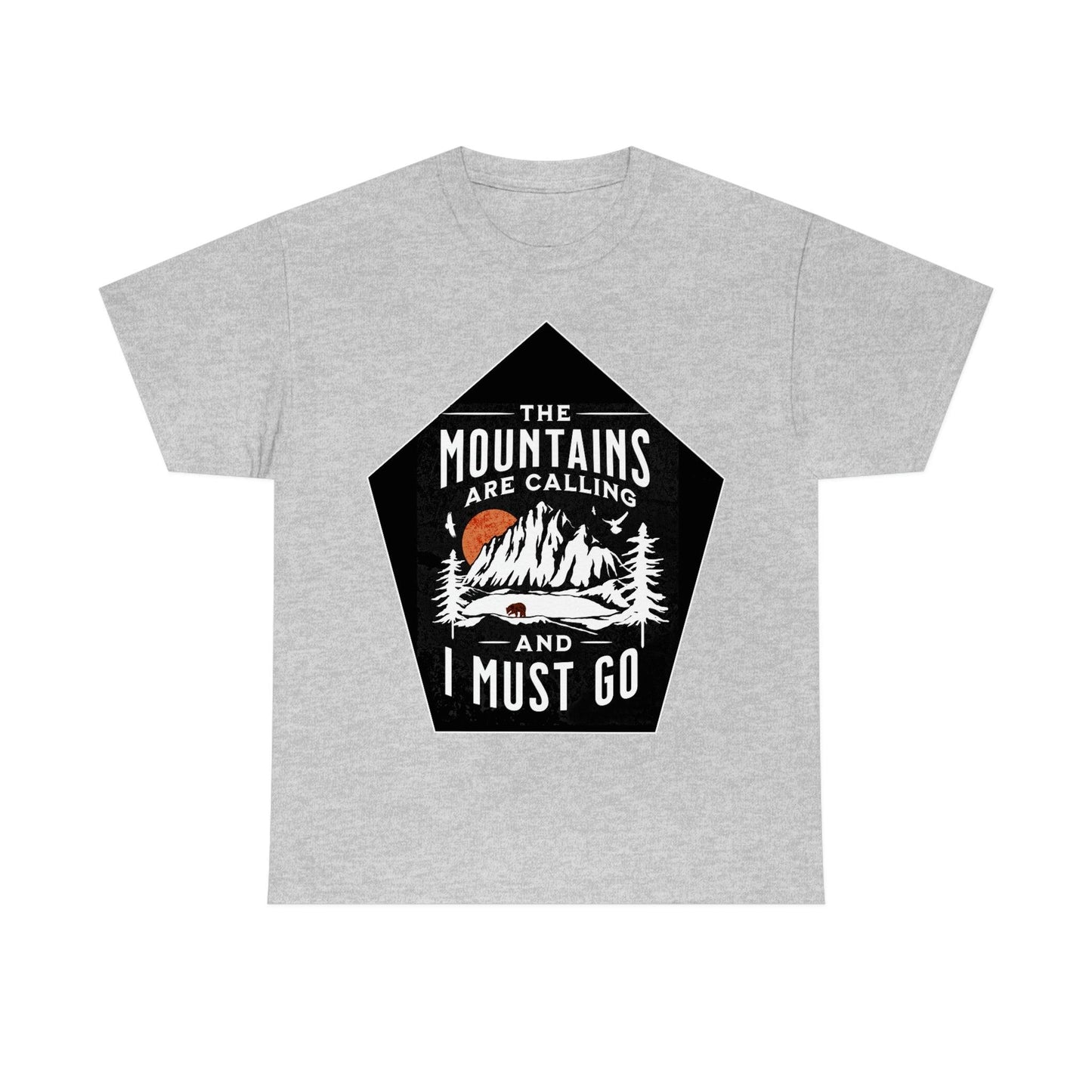 The Mountains are Calling and I Must Go Tee - Giftsmojo