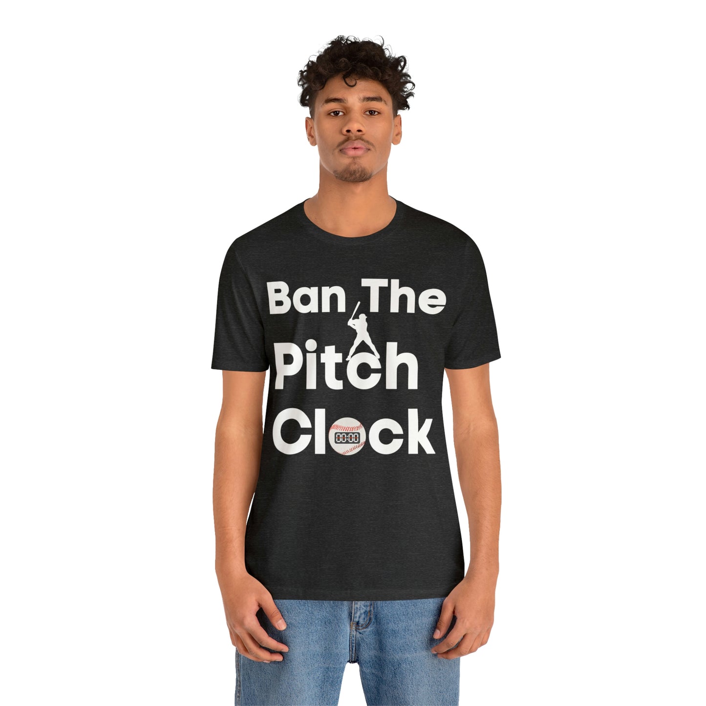 Ban The Pitch Clock in Baseball Ban Baseball Pitch Clock - Show Your Support By Wearing this shirt to the Games