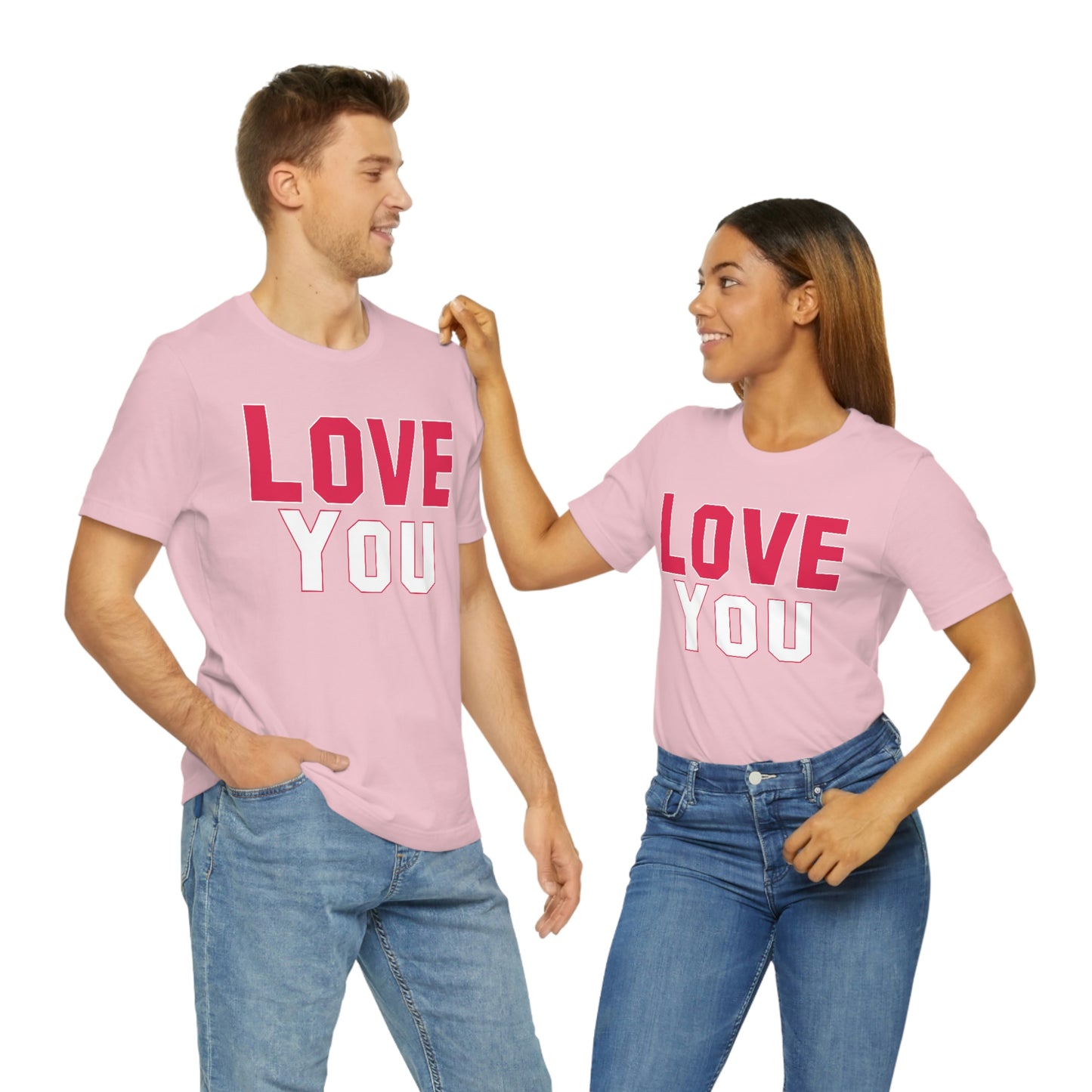 Love you T-shirt