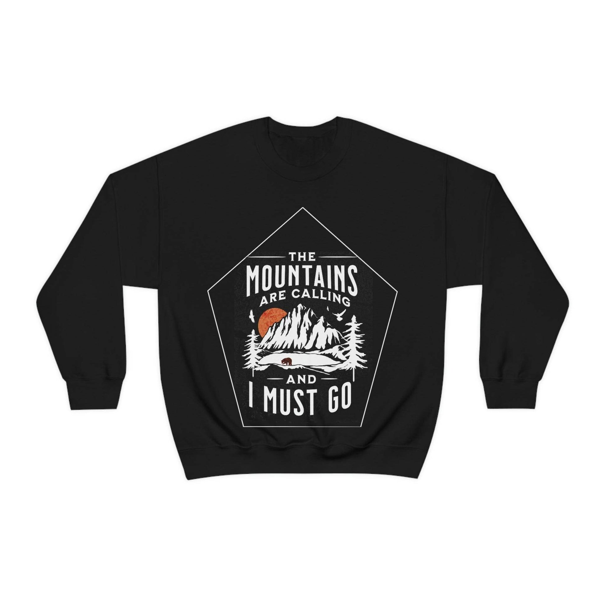 The Mountains are Calling and I Must Go, Crewneck Sweatshirt - Giftsmojo