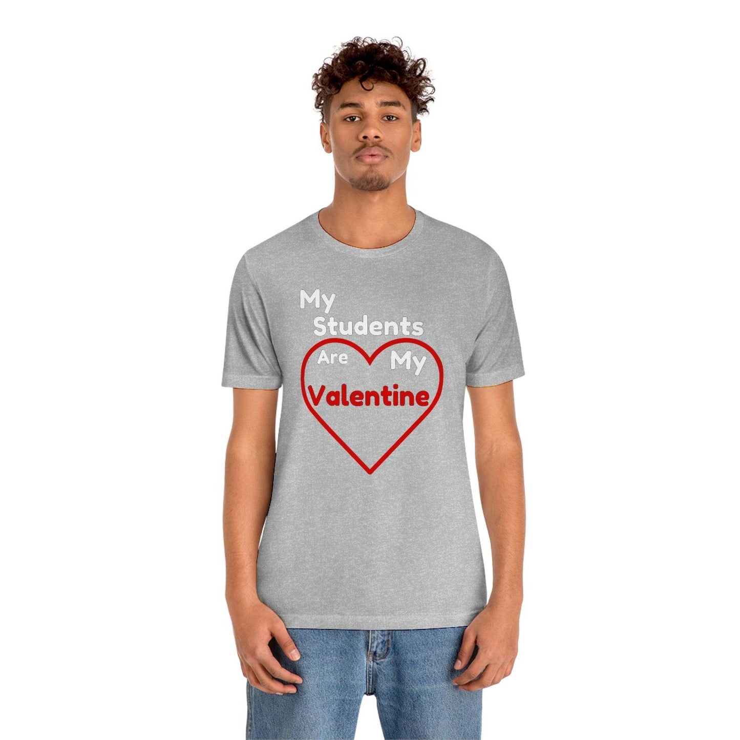 My Students are My Valentine - Gift for teachers - Cute Teacher shirt - Giftsmojo