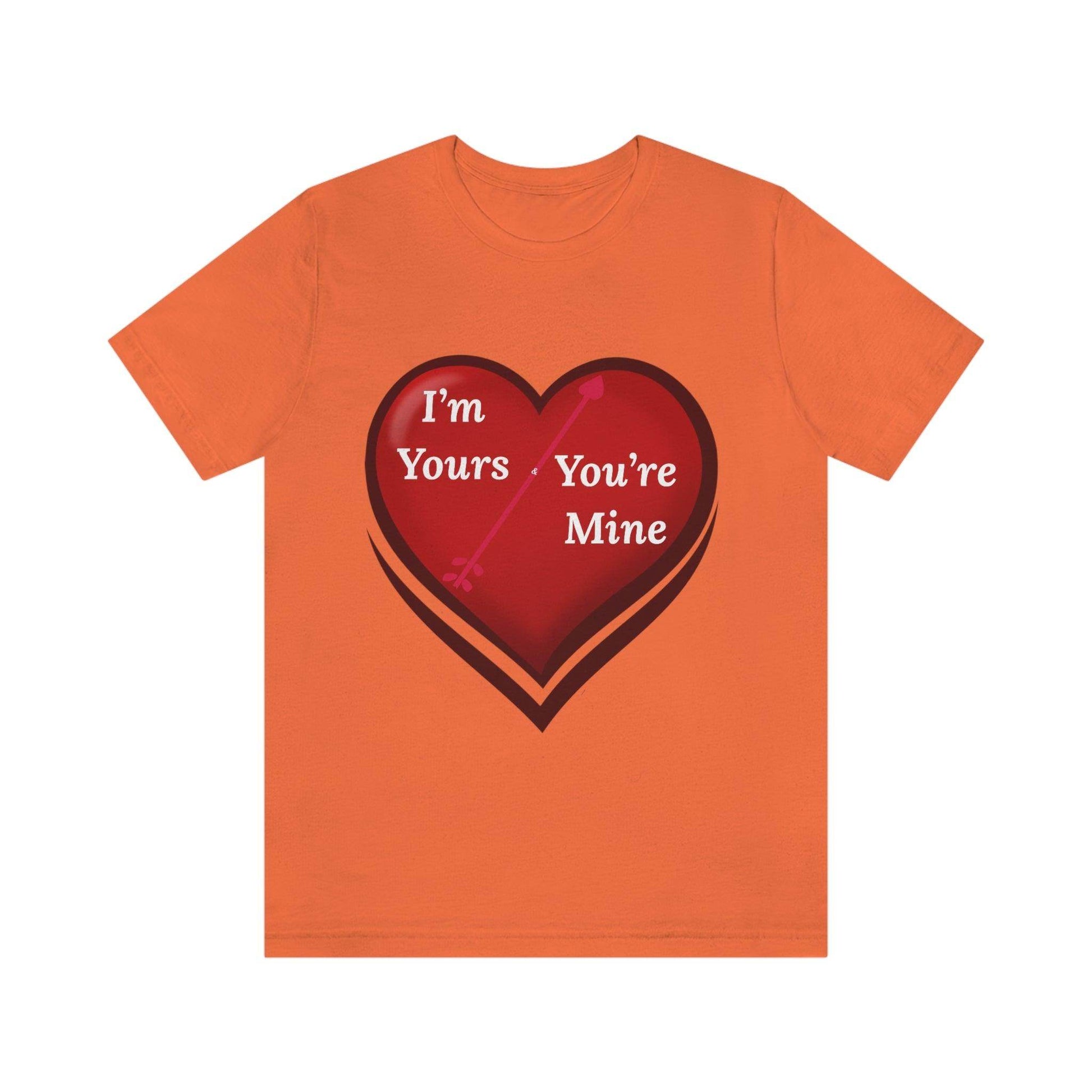 I'm Yours and You're Mine Heart Tee - Giftsmojo
