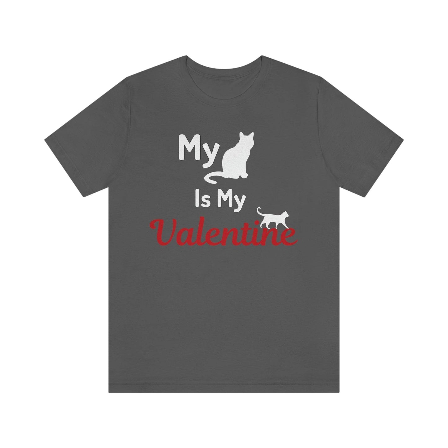 My Cat is My Valentine, Pet lover Valentine shirt - Cute cat lover shirt - gift for cat lovers - Giftsmojo
