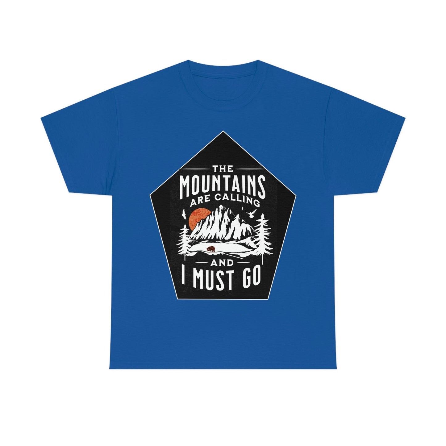 The Mountains are Calling and I Must Go Tee - Giftsmojo