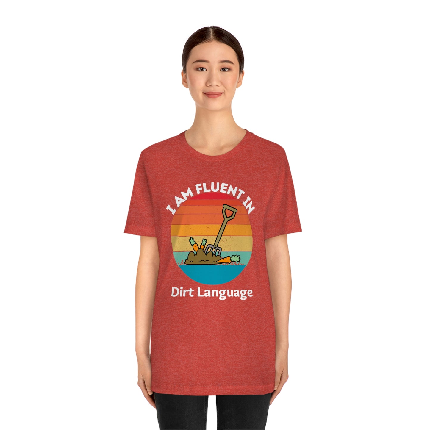 Gardener shirt Garden t-shirt Botanical Shirt Plant Lover Shirt Gardener Gift, Garden Shirt, Garden Tee I am fluent in dirt language