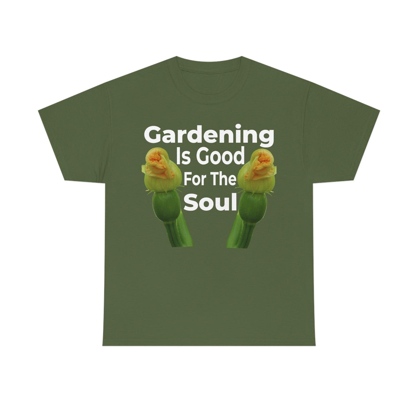 Gardening is good for the soul Tee