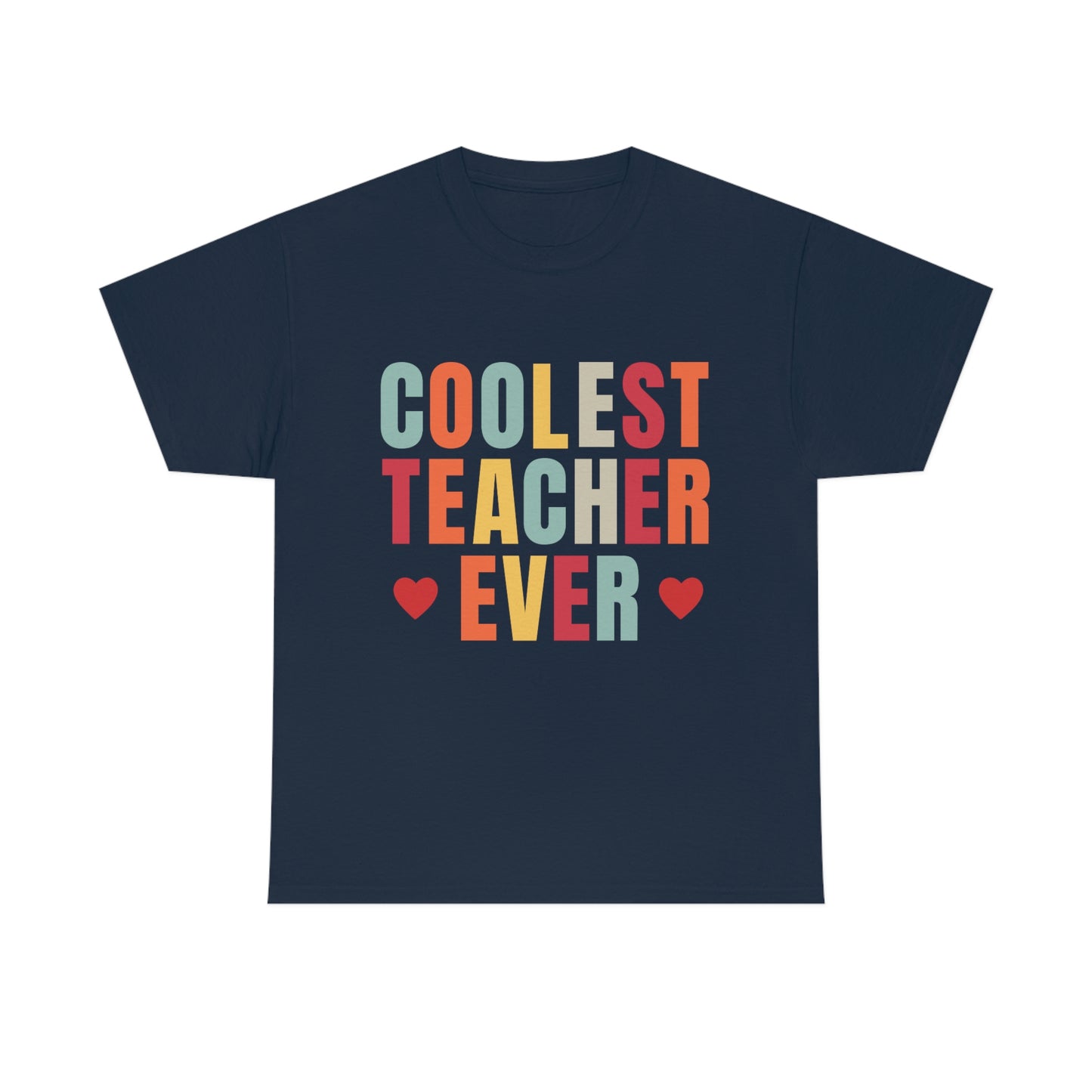 Coolest Teacher Ever T-Shirt - teacher gift - teacher appreciation