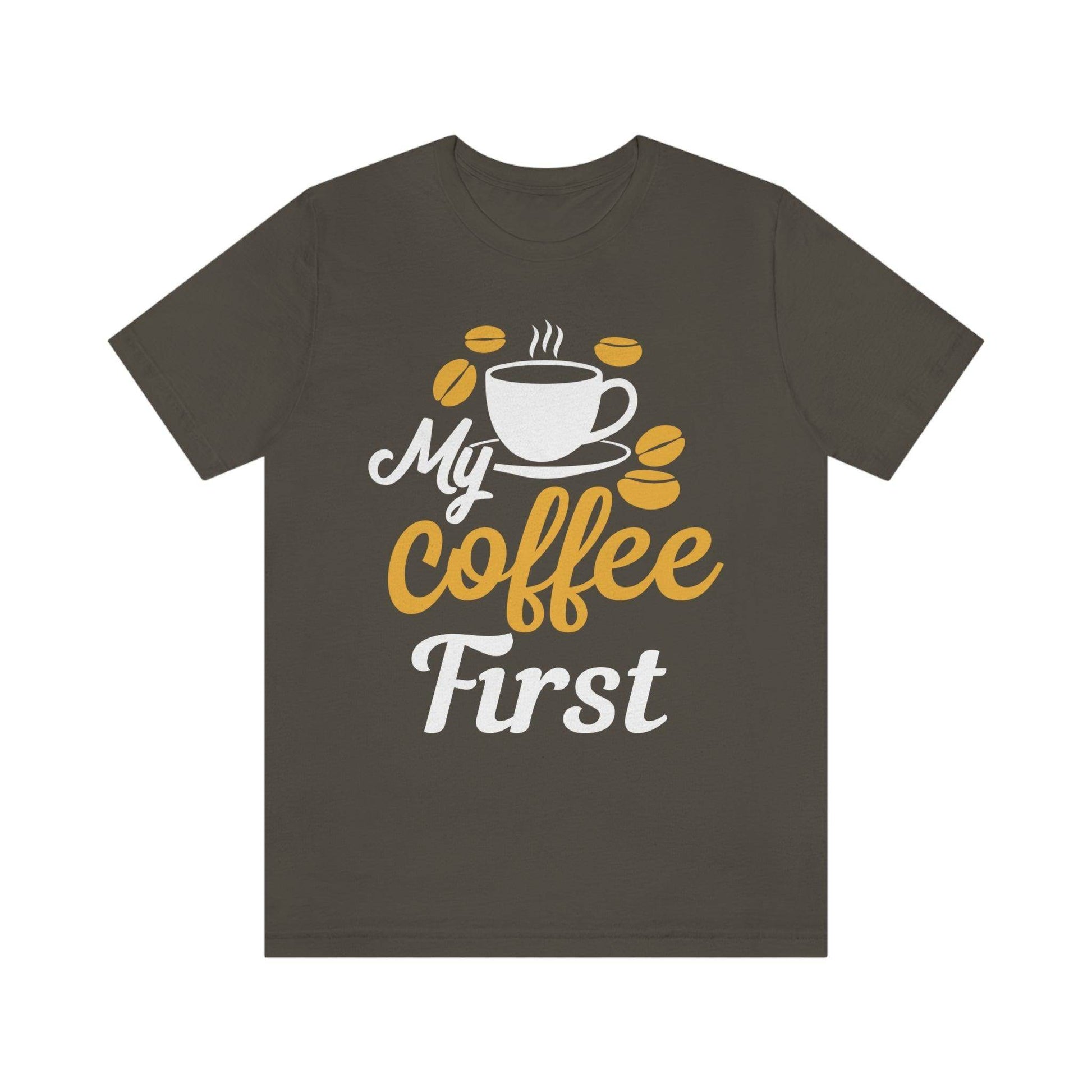 My coffee first Tee - Giftsmojo