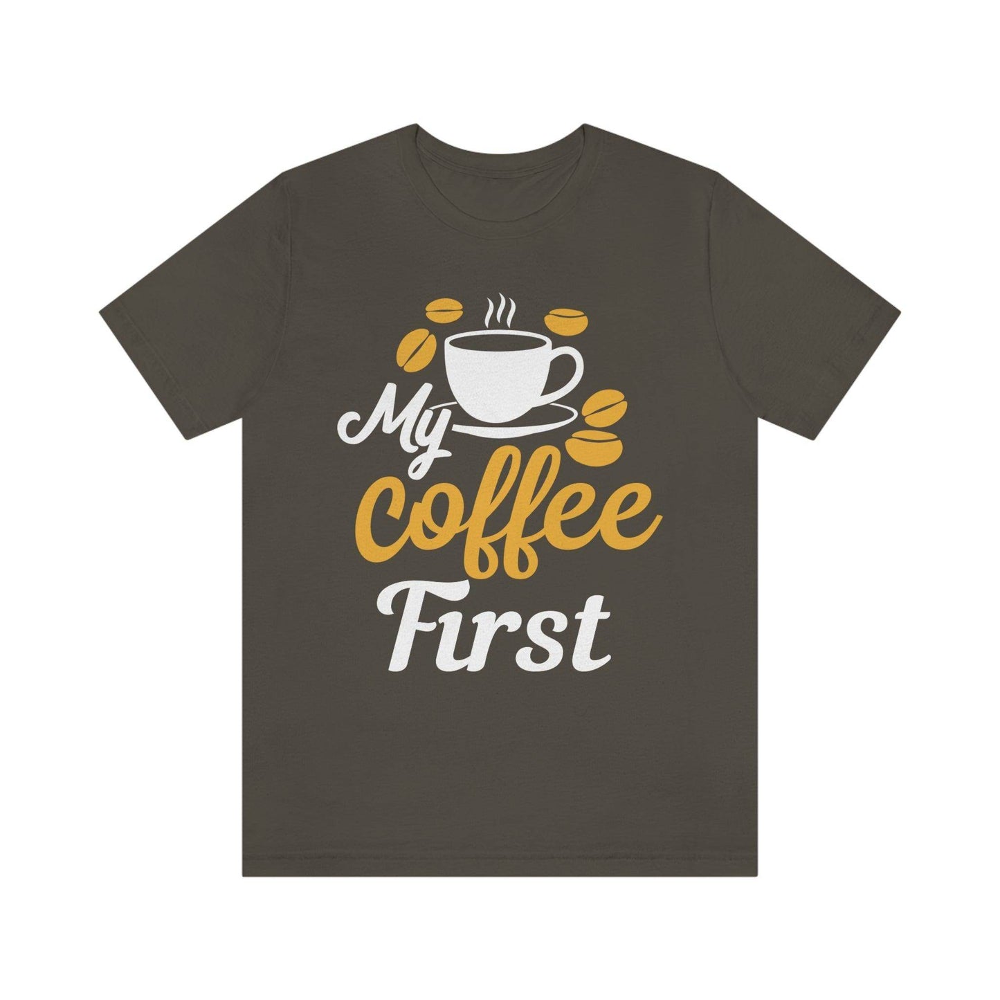 My coffee first Tee - Giftsmojo