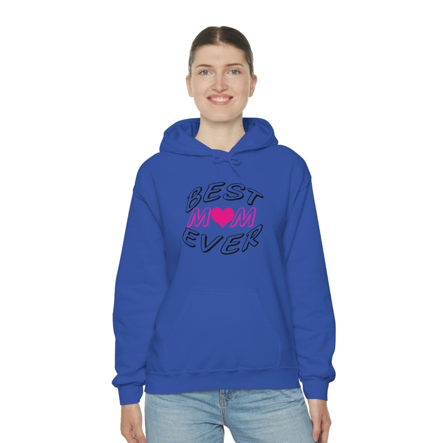 Best Mom Ever Hooded Sweatshirt