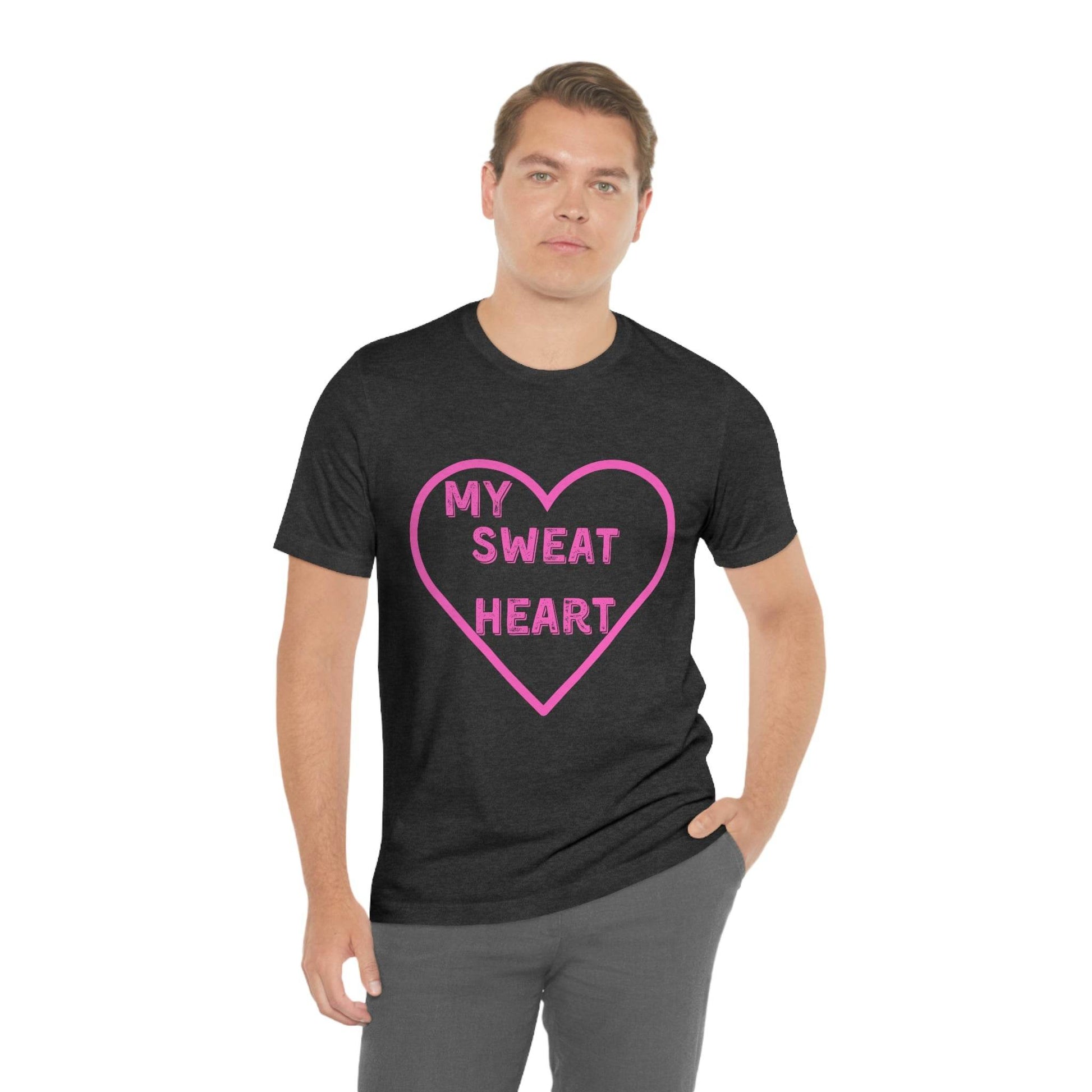 My Sweat Heart - Love shirt - Gift for wife - Gift for Husband - Gift for Girlfriend and Boyfriend - Anniversary gift - Giftsmojo