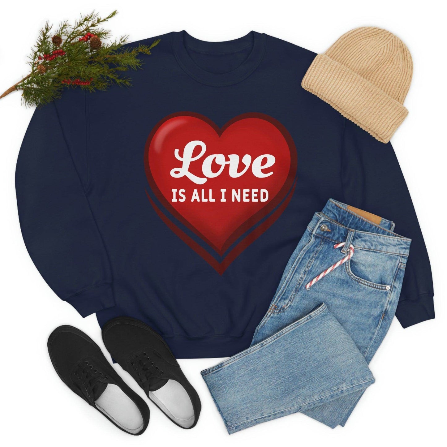 Love is all I need Sweatshirt, Valentine gift - Giftsmojo