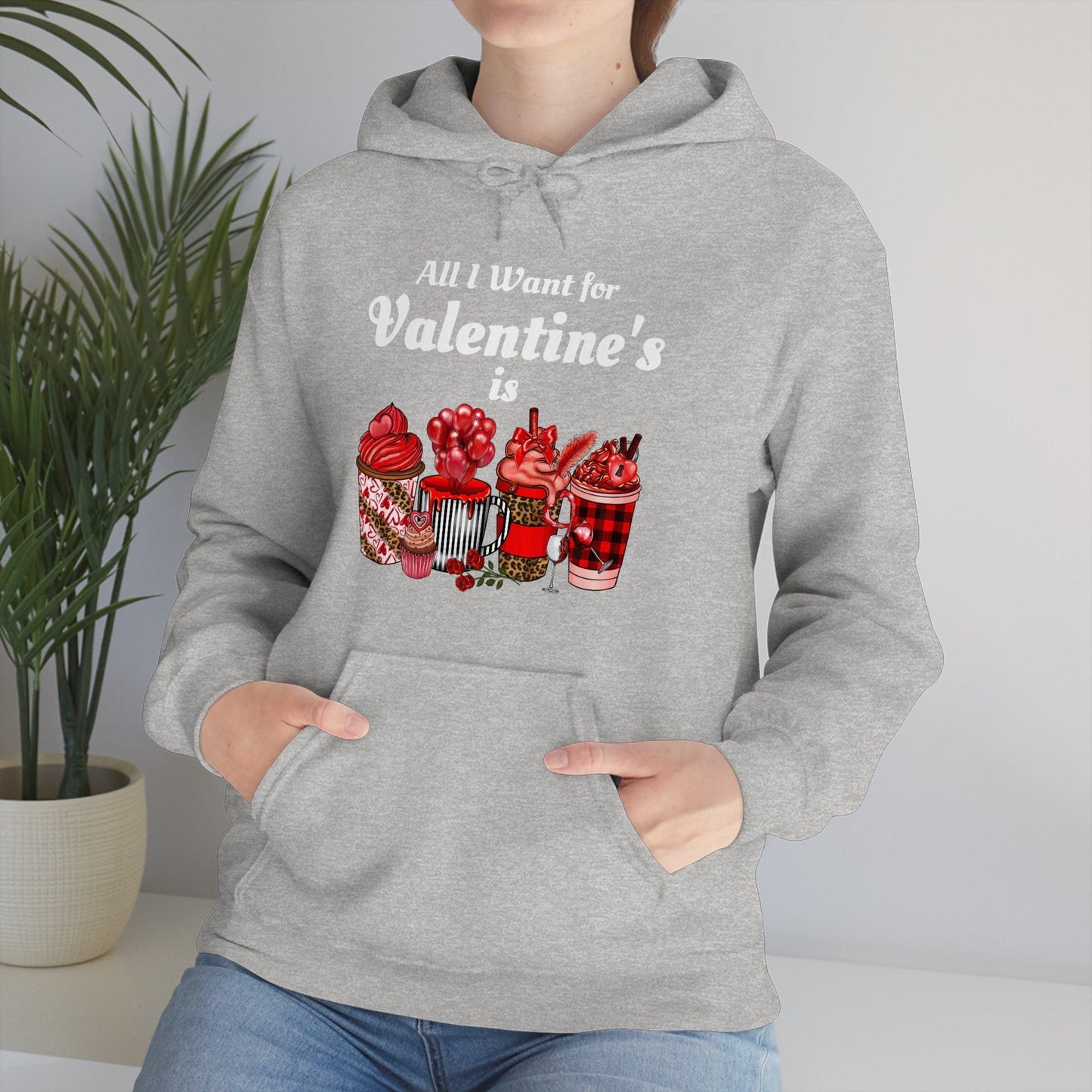 All I want for Valentine's is Coffee Hooded Sweatshirt