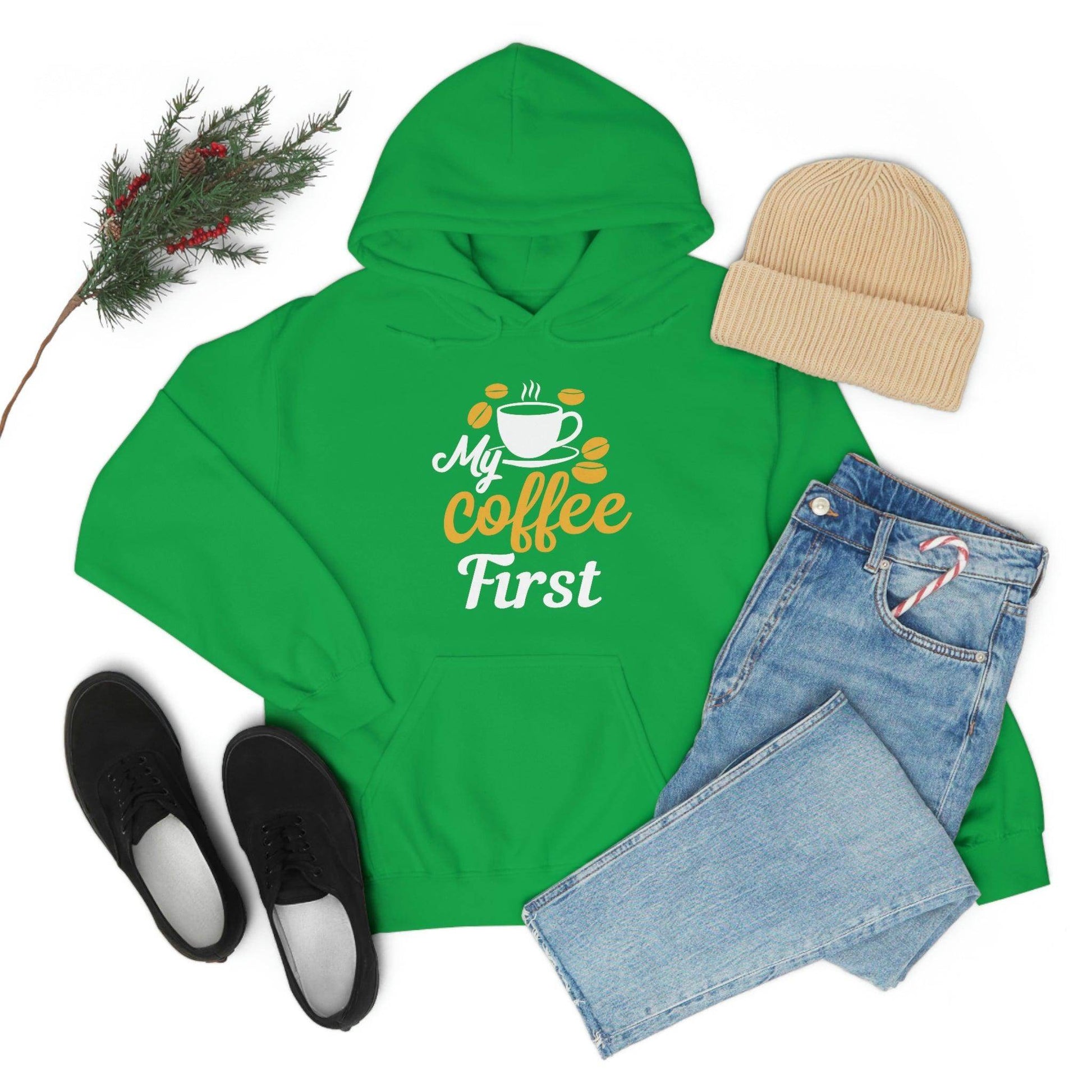 My coffee first Hooded Sweatshirt - Giftsmojo