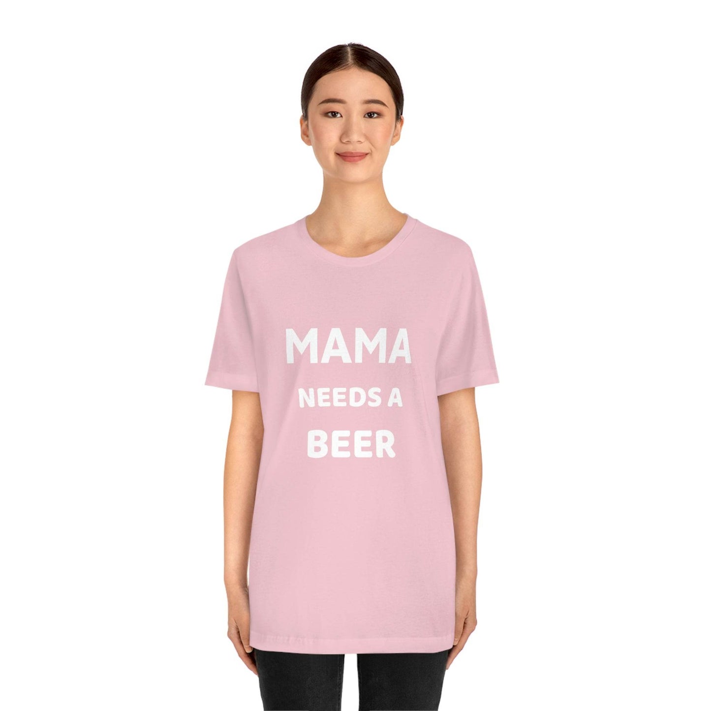 Mama needs a beer - gift for beer lover - Funny beer shirt - Funny shirt - Giftsmojo