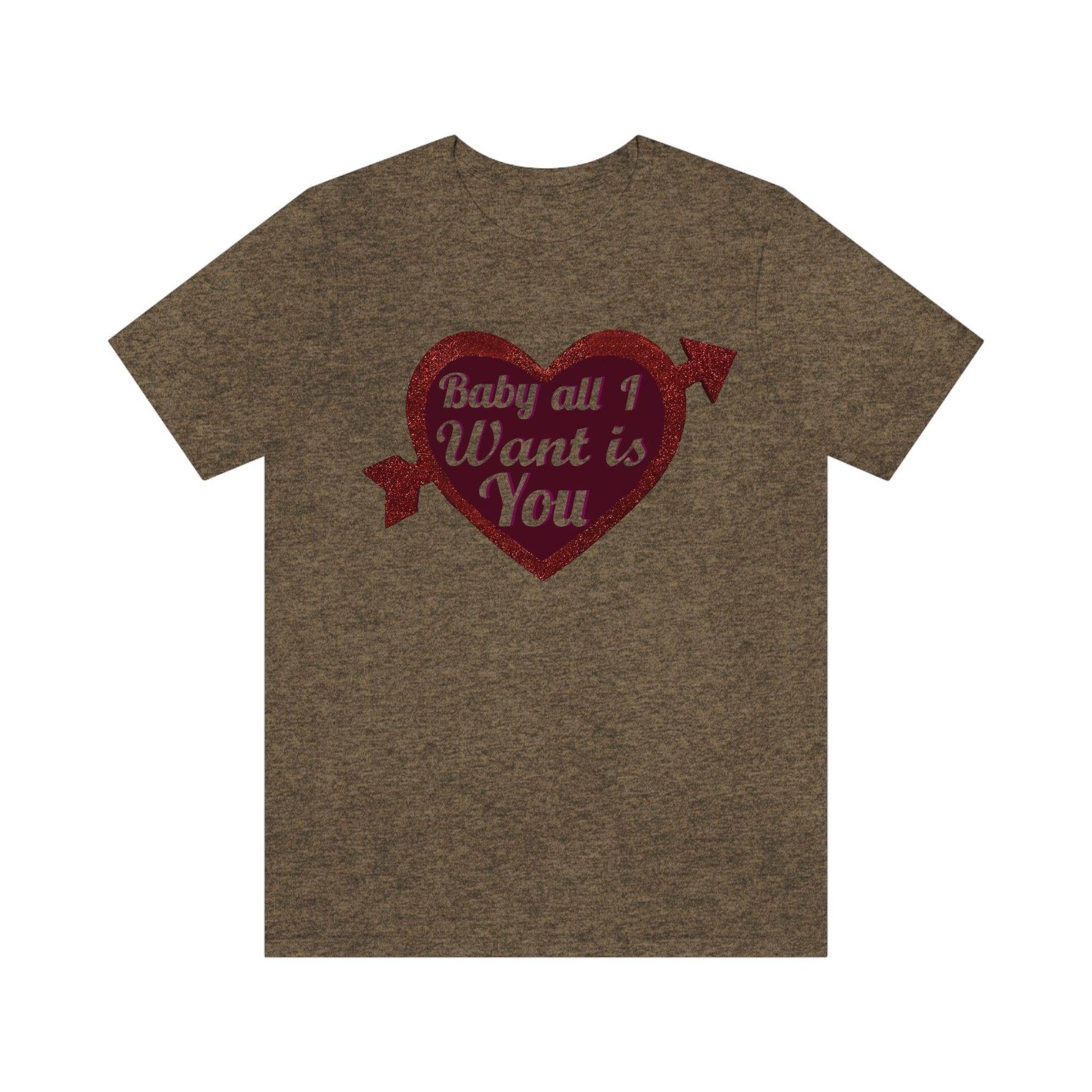 Baby all I want is You Tee - Giftsmojo