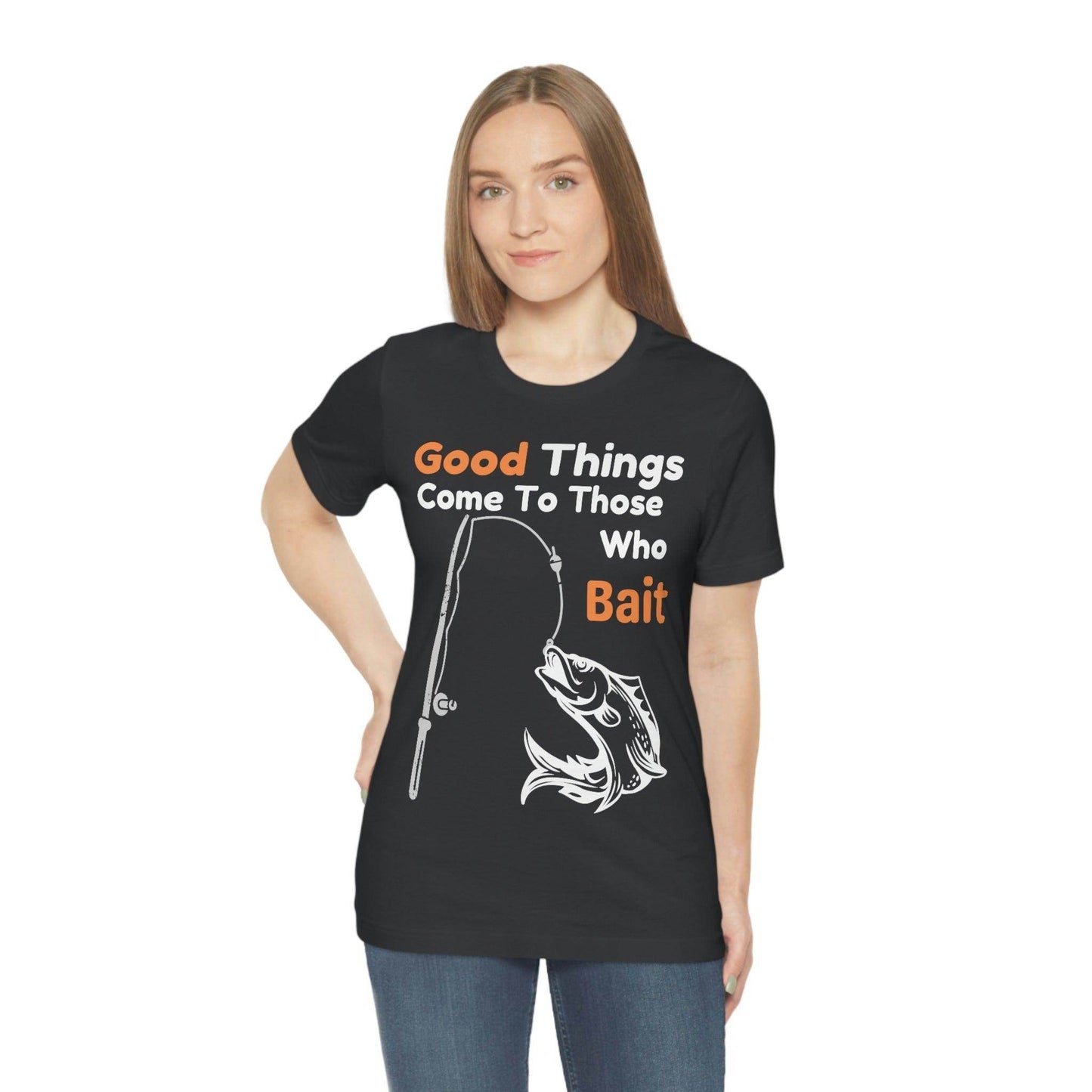 Good things come to those who bait - Cool mens fishing shirt - Giftsmojo