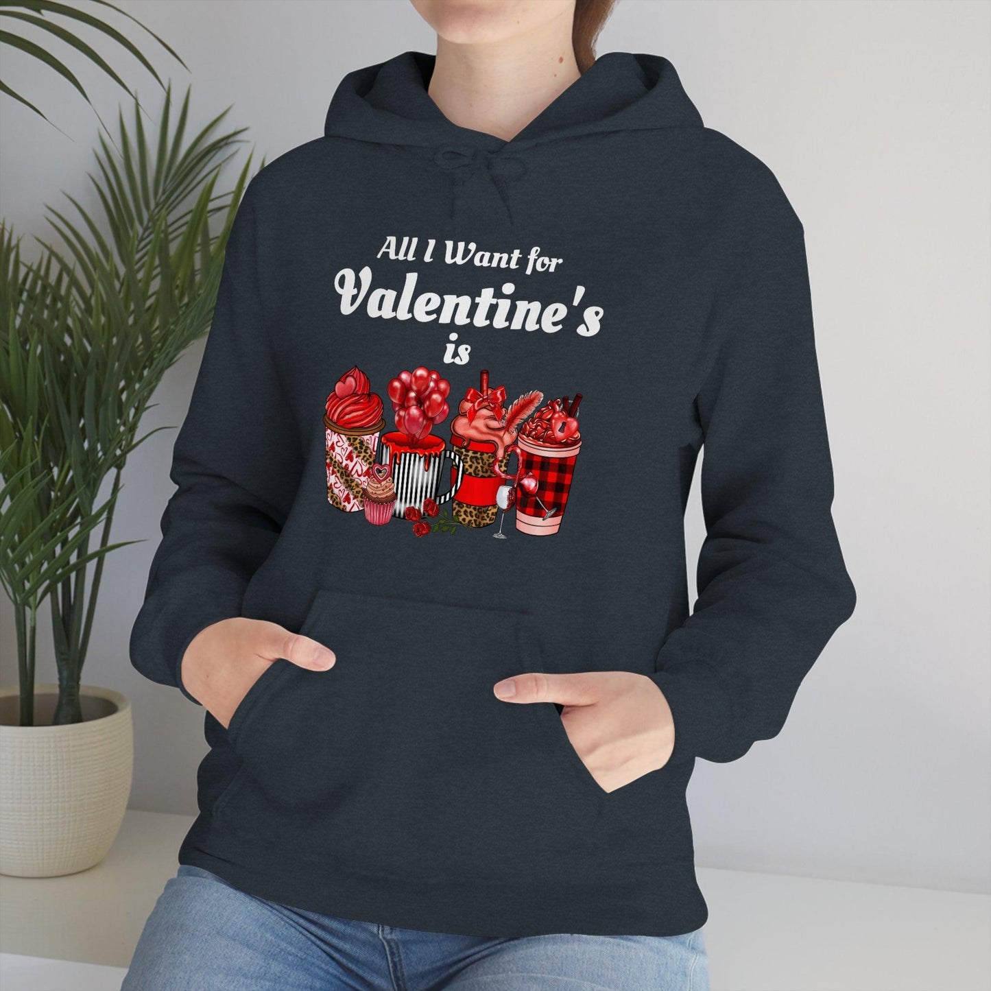 All I want for Valentine's is Coffee Hooded Sweatshirt