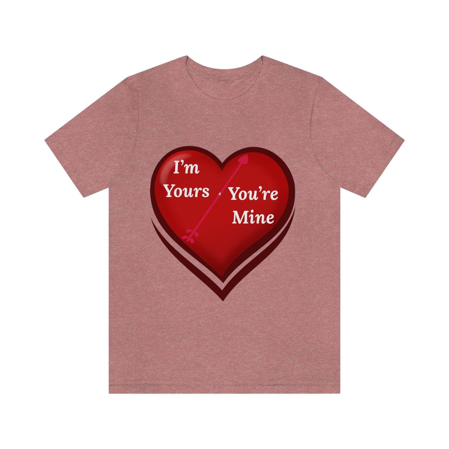 I'm Yours and You're Mine Heart Tee - Giftsmojo