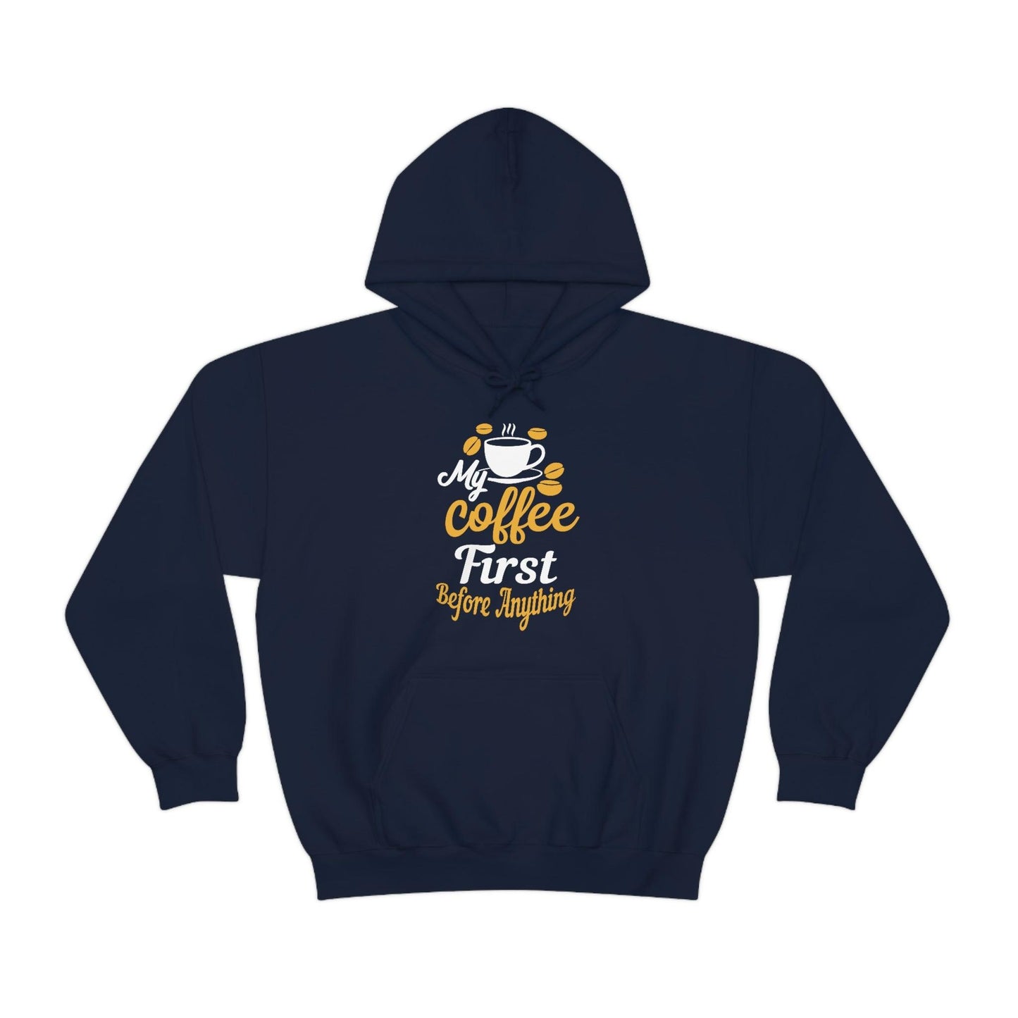My coffee first before anything Hoodie