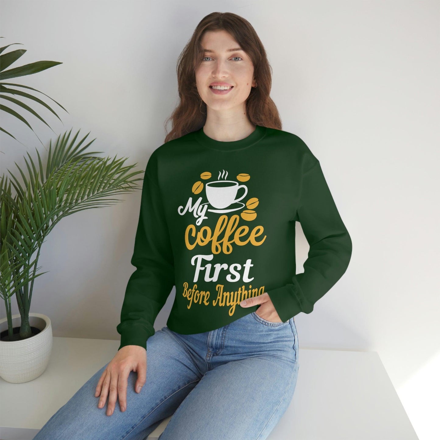 My Coffee First before anything Sweatshirt