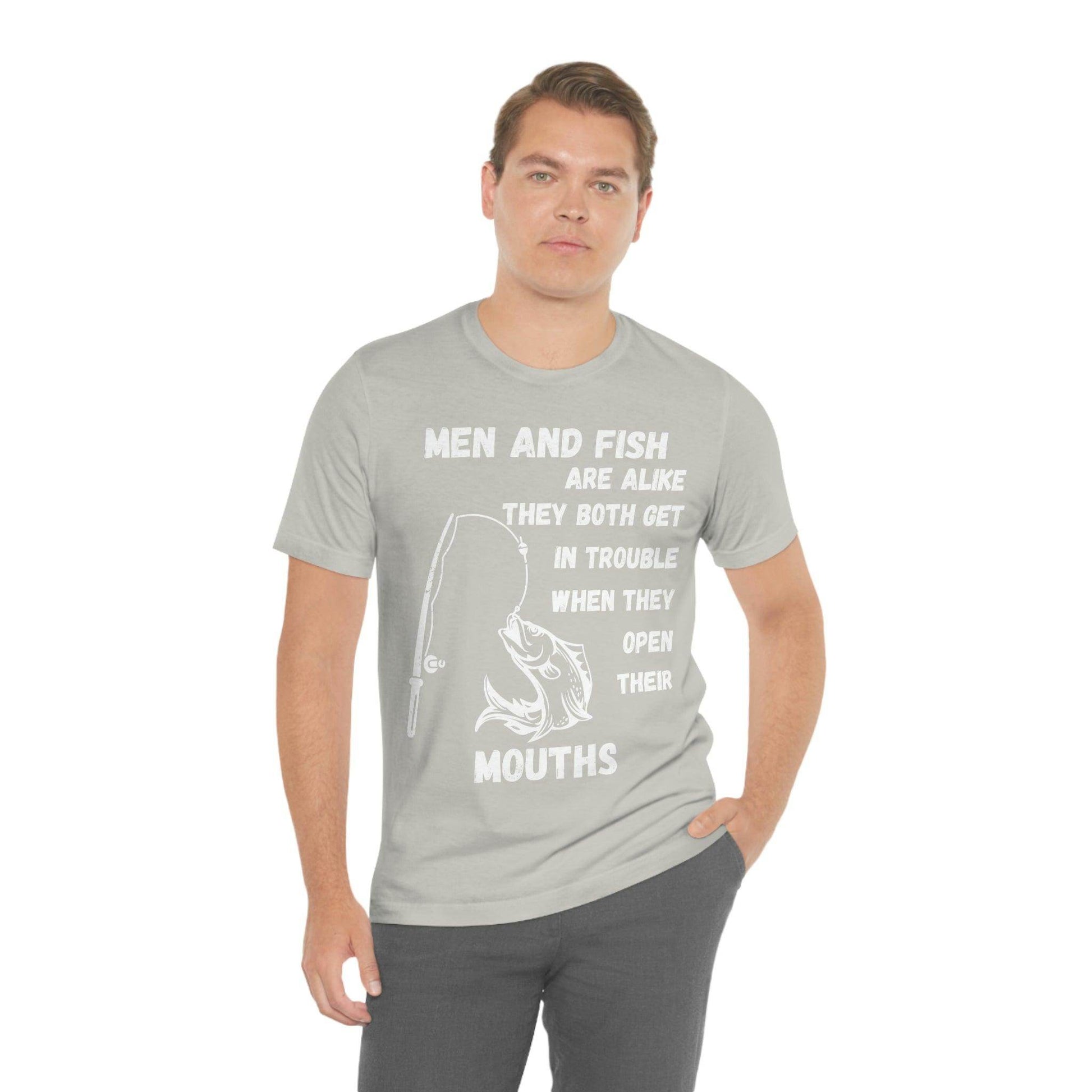 Men and Fish are Alike - Funny fishing shirt - Giftsmojo