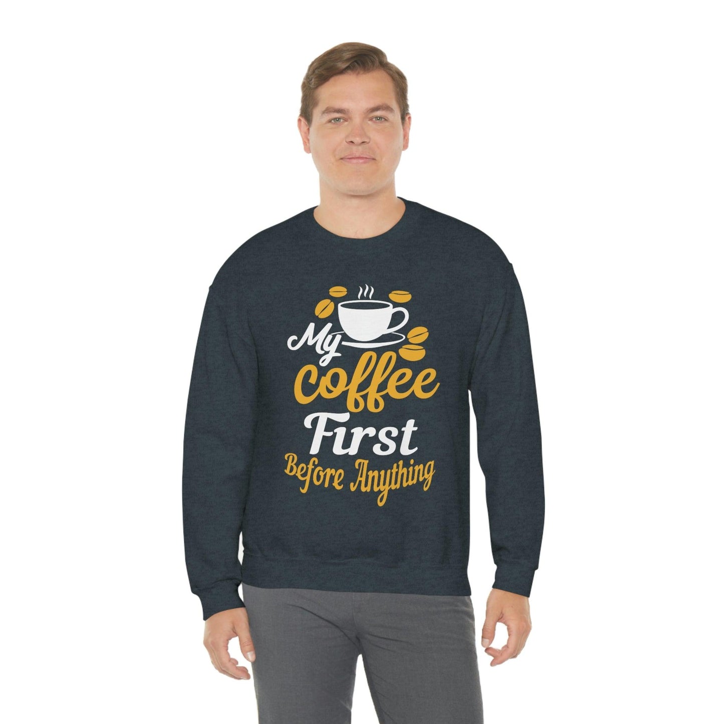 My Coffee First before anything Sweatshirt
