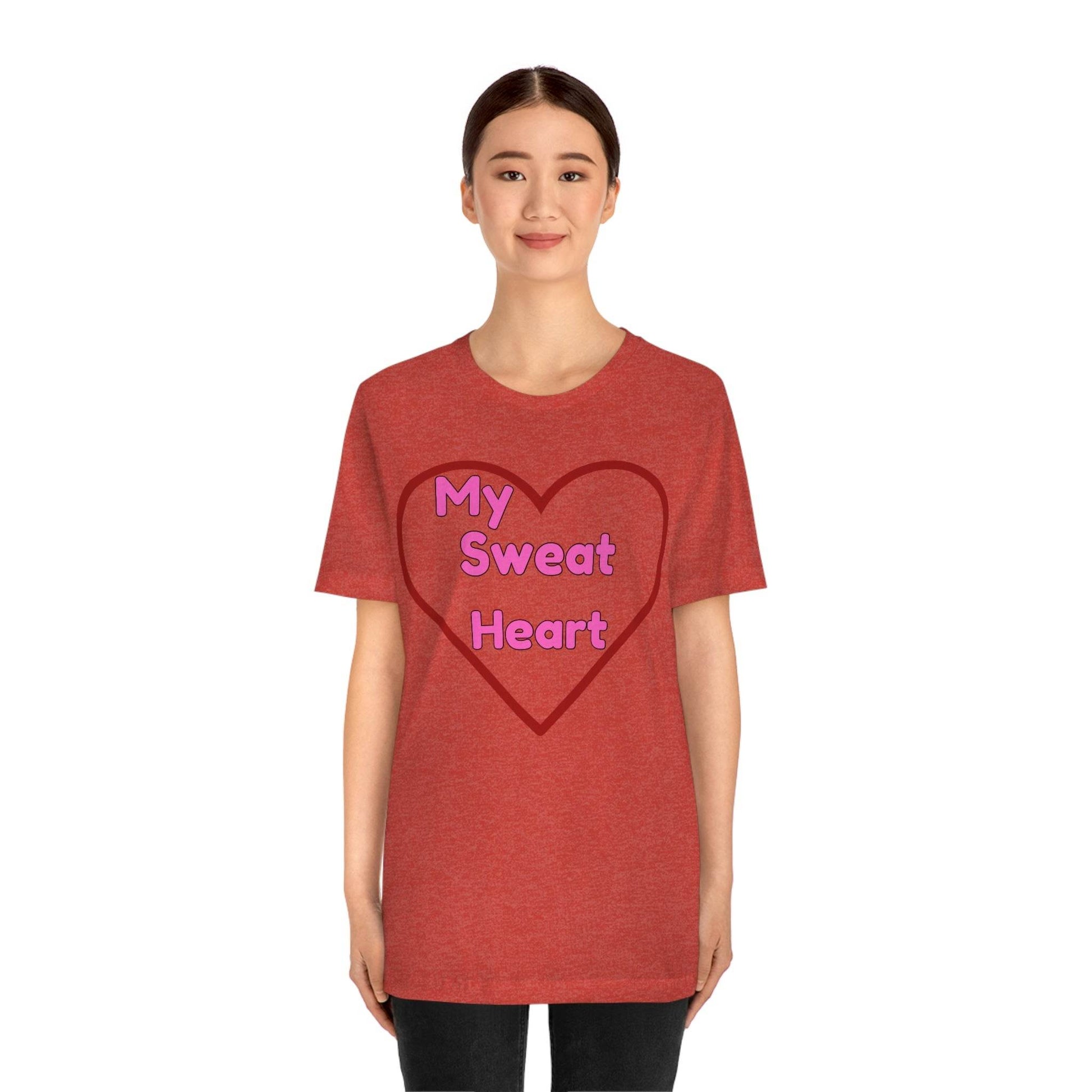 My Sweat Heart - Love shirt - Gift for wife - Gift for Husband - Gift for Girlfriend and Boyfriend - Giftsmojo