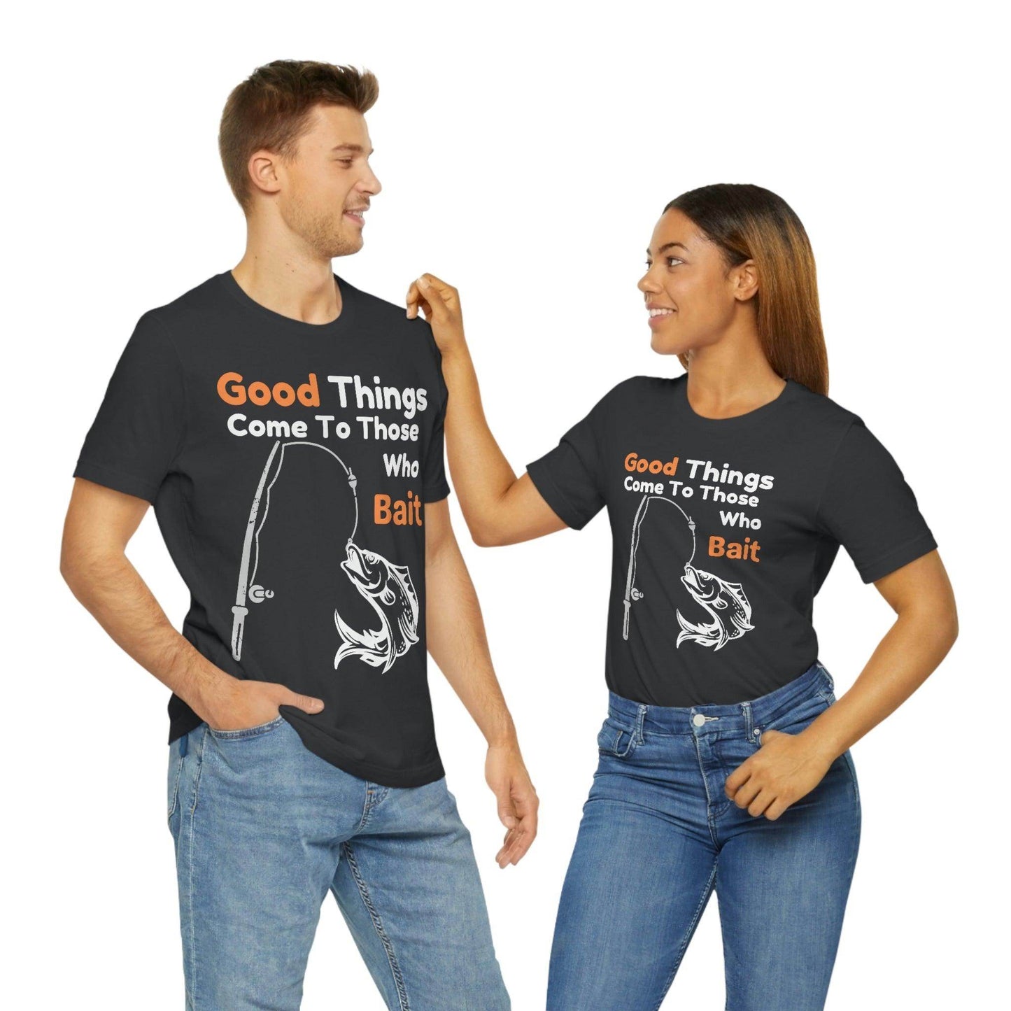 Good things come to those who bait - Cool mens fishing shirt - Giftsmojo
