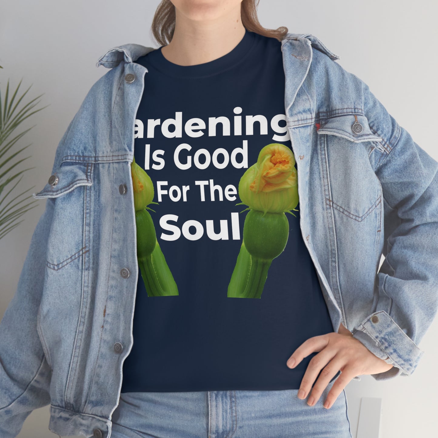 Gardening is good for the soul Tee