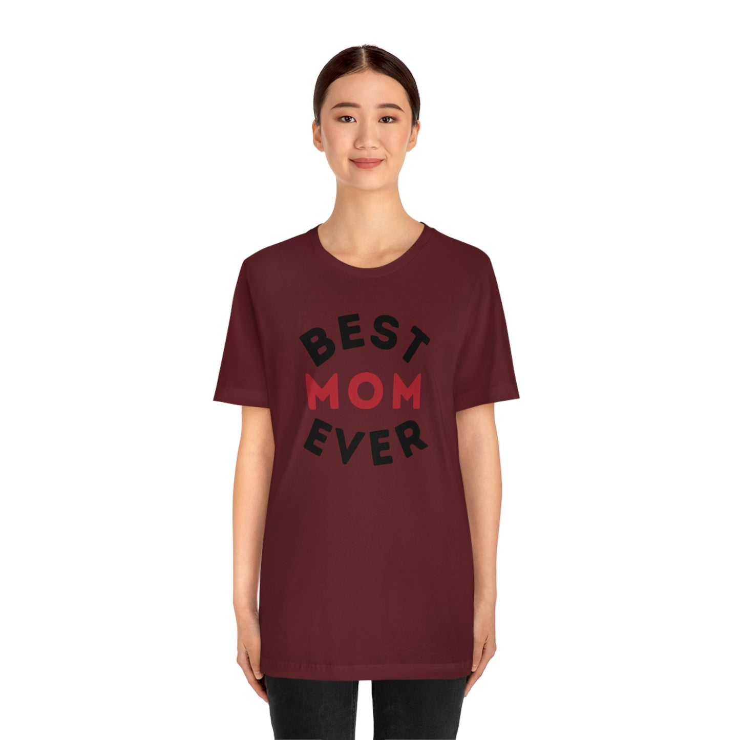 Best Mom Ever Shirt, Mothers day shirt, gift for mom, Mom birthday gift, Mothers day t shirts, Mothers shirts, Best mothers day gifta