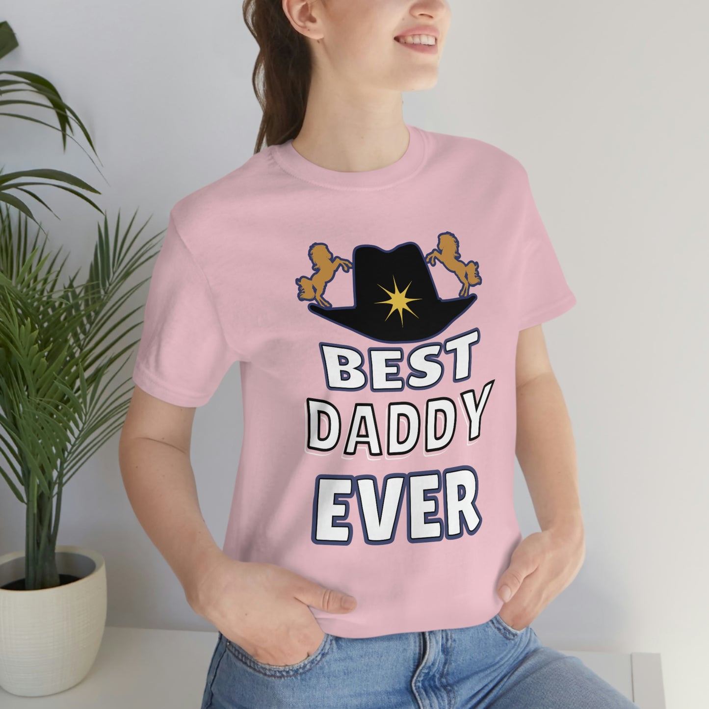 Best Daddy Ever Shirt - Gift for dad