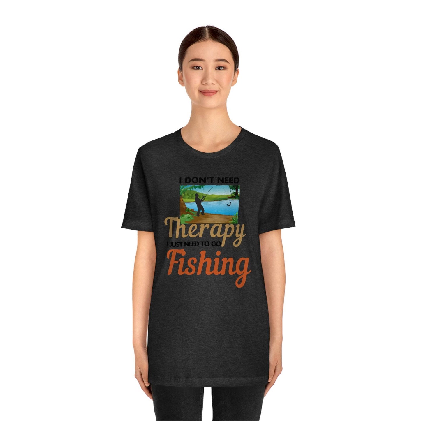 Fishing T-shirt dad shirt dad gift outdoor lover gift - fishing gift nature lover shirt I don't need therapy I just need to go Fishing shirt - Giftsmojo